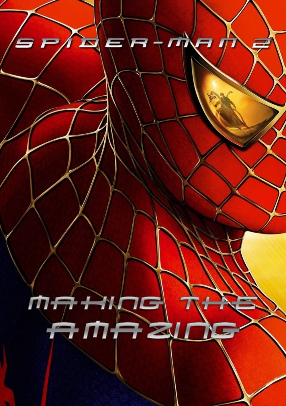 Постер Spider-Man 2: Making the Amazing
